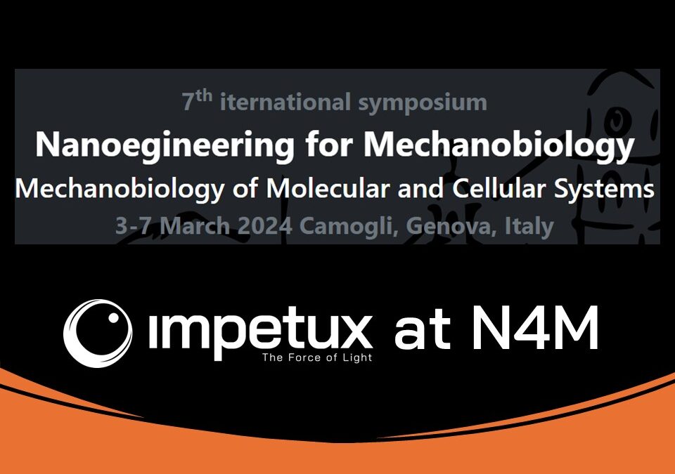 Impetux at Nanoengineering for Mechanobiology N4M 2024